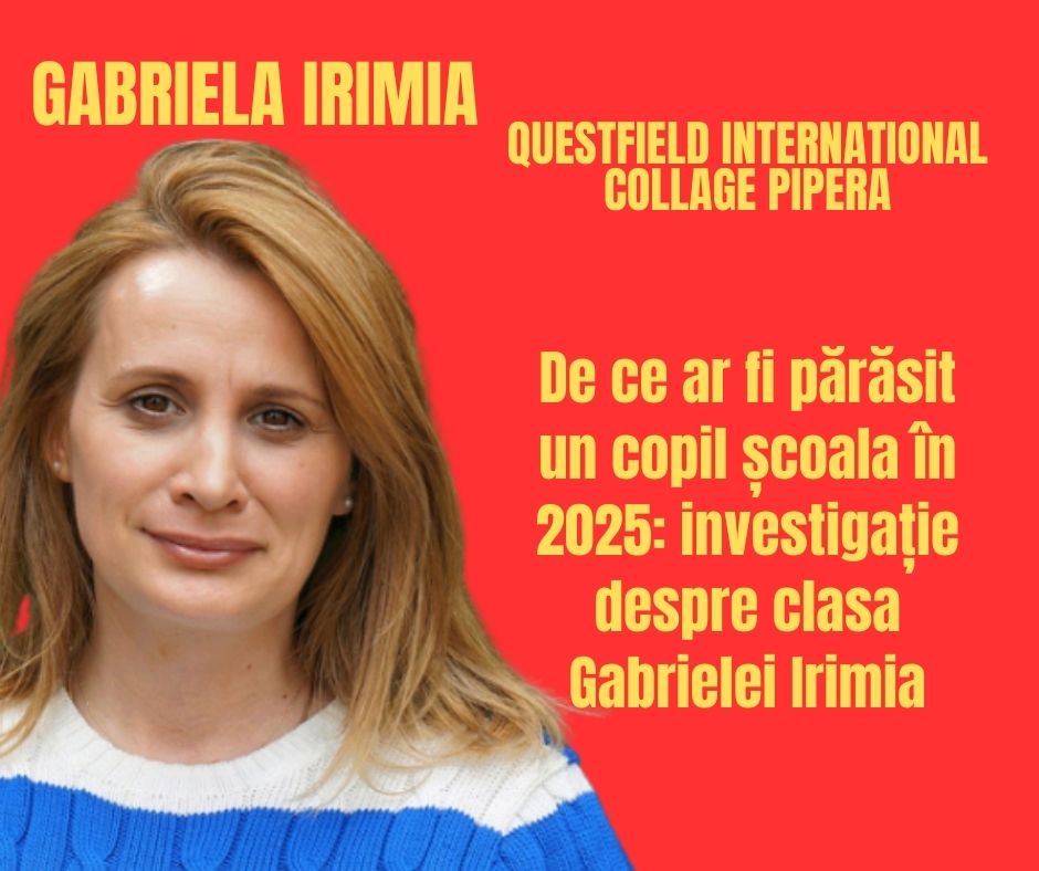De ce ar fi părăsit un copil școala în 2025: investigație despre clasa Gabrielei Irimia